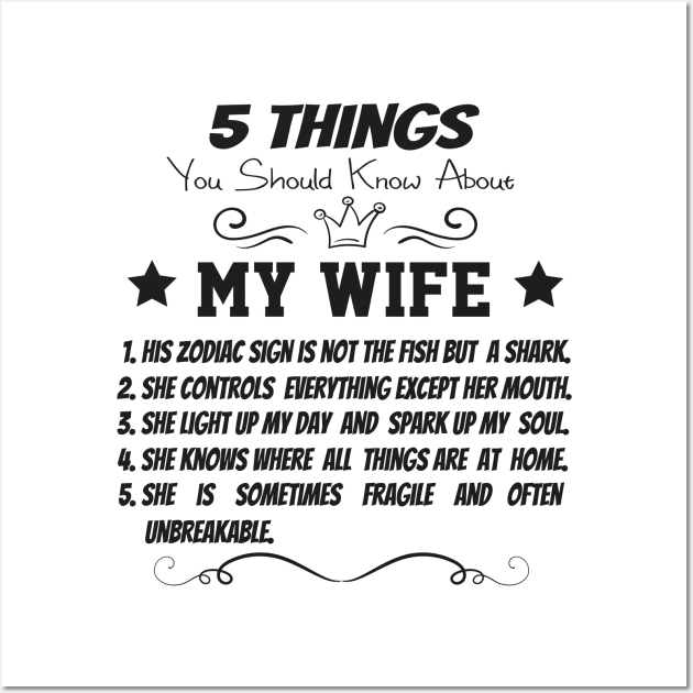 5 Things You Should Know About My Wife Wall Art by OCEAN ART SHOP